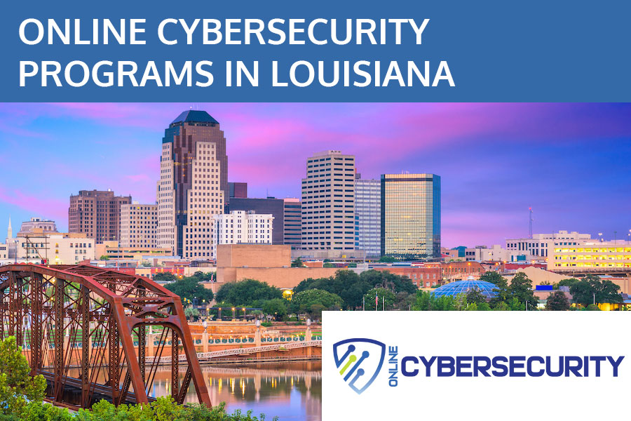 Best Online Cybersecurity Schools in Louisiana (2026)