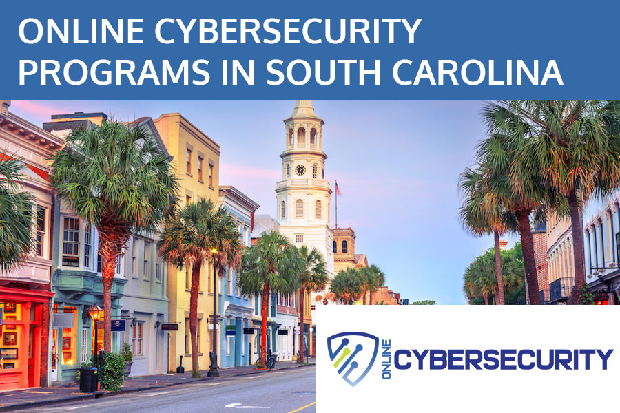 2026 Best Online Cybersecurity Schools in South Carolina