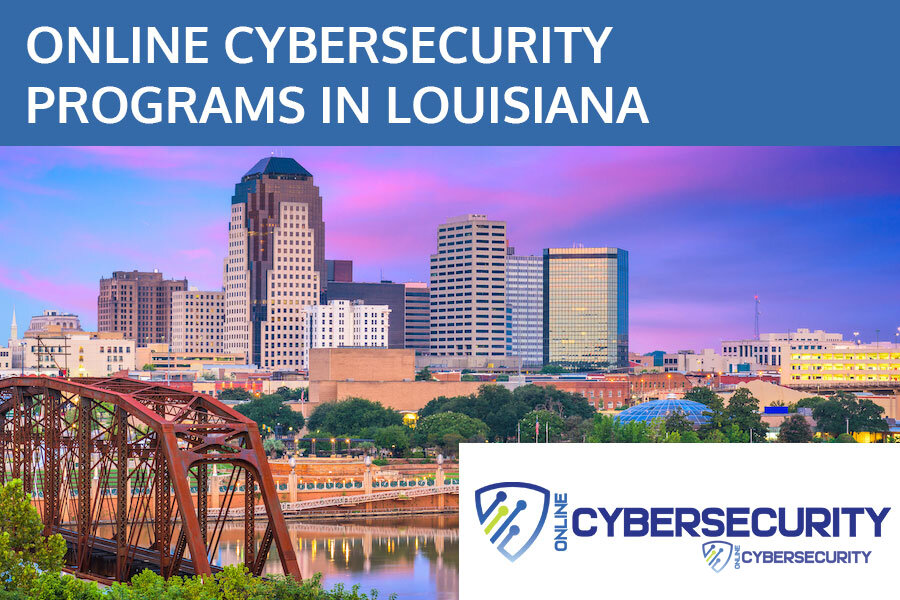 Best Online Cybersecurity Schools in Louisiana (2026)