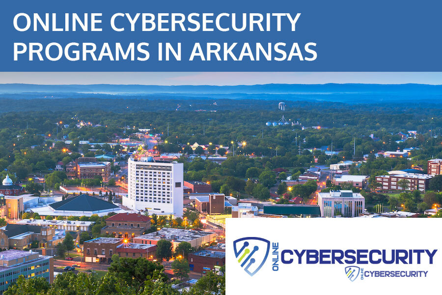 Best Online Cybersecurity Schools in Arkansas (2026)