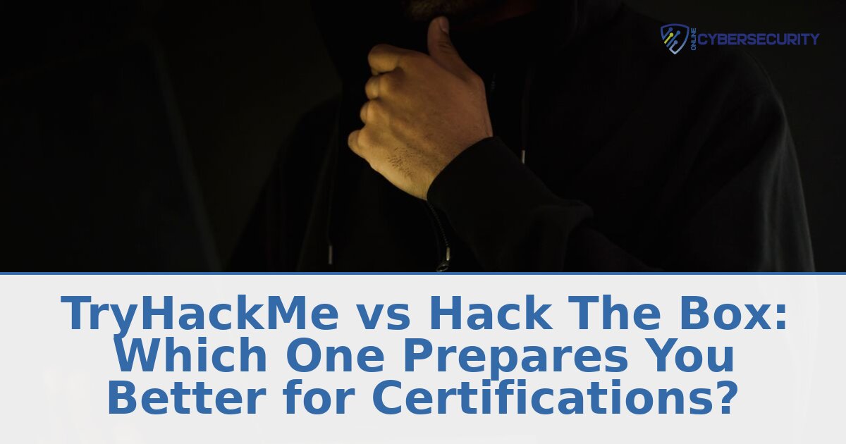 TryHackMe vs Hack The Box 2026: Certification Prep Guide