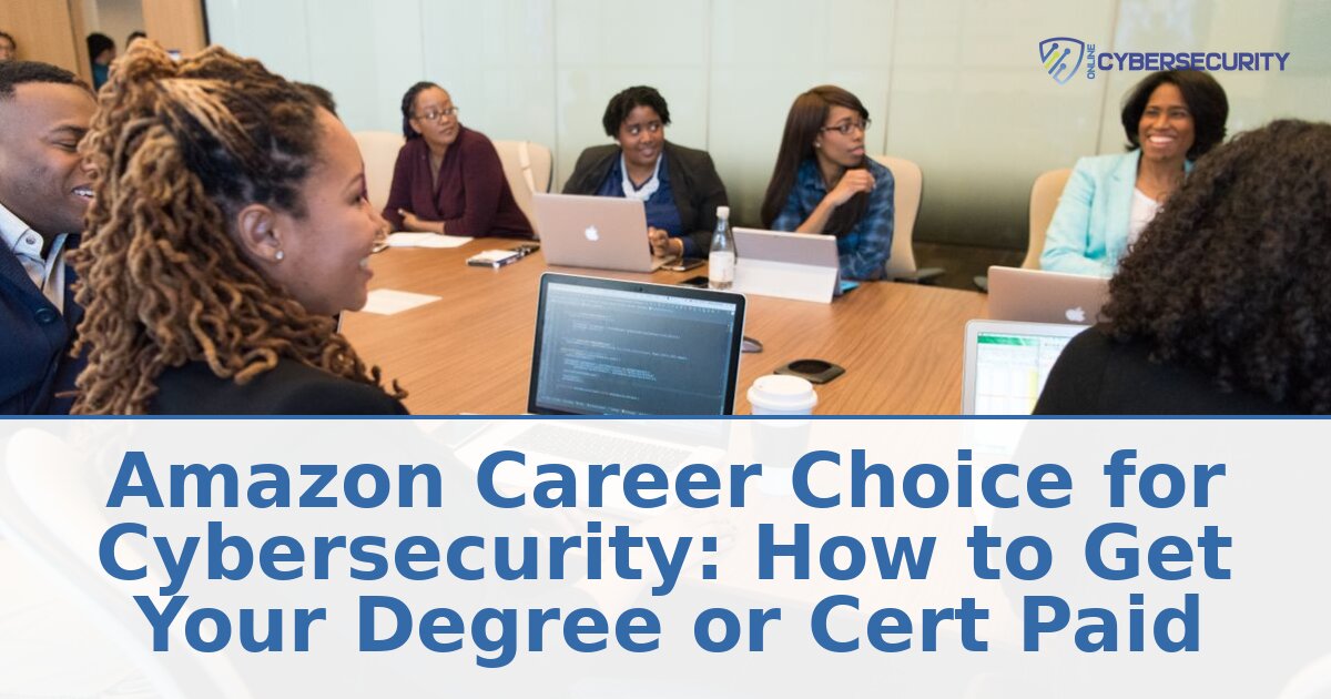 Amazon Career Choice for Cybersecurity: 2026 Guide