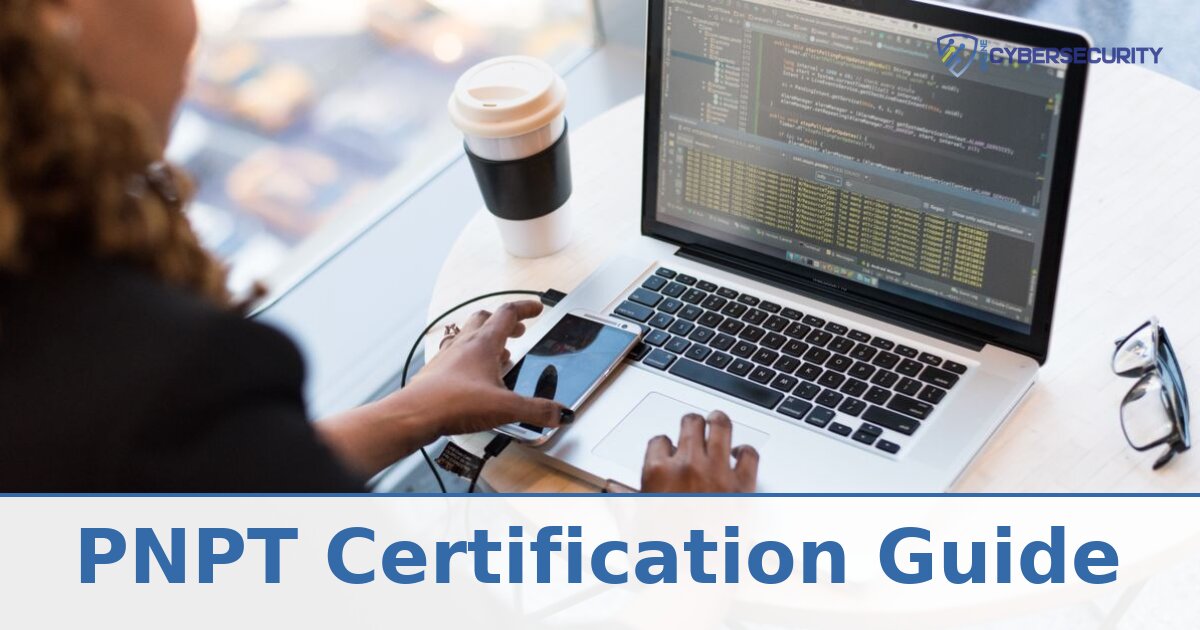 PNPT Certification Guide: Cost, Exam, Prep & Career Value