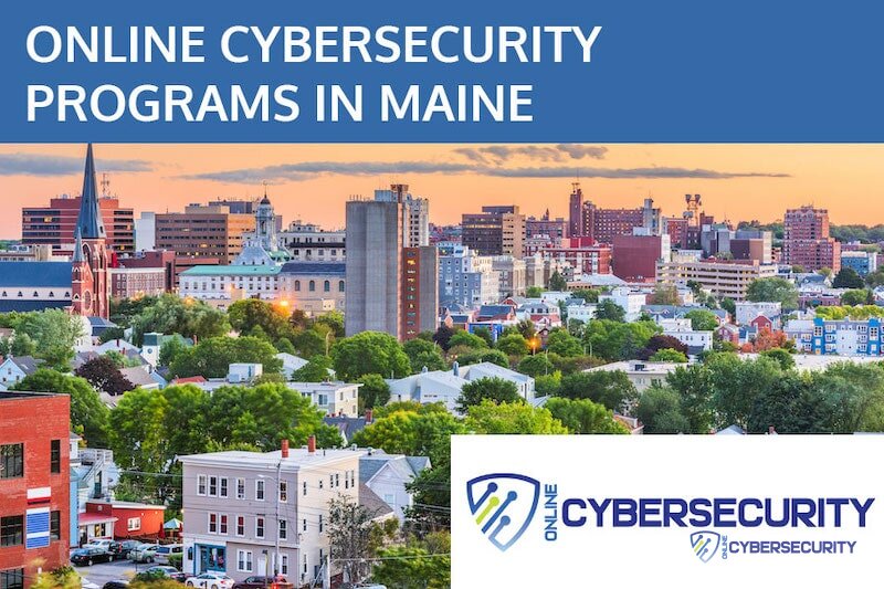 Best Online Cybersecurity Schools in Maine (2026)