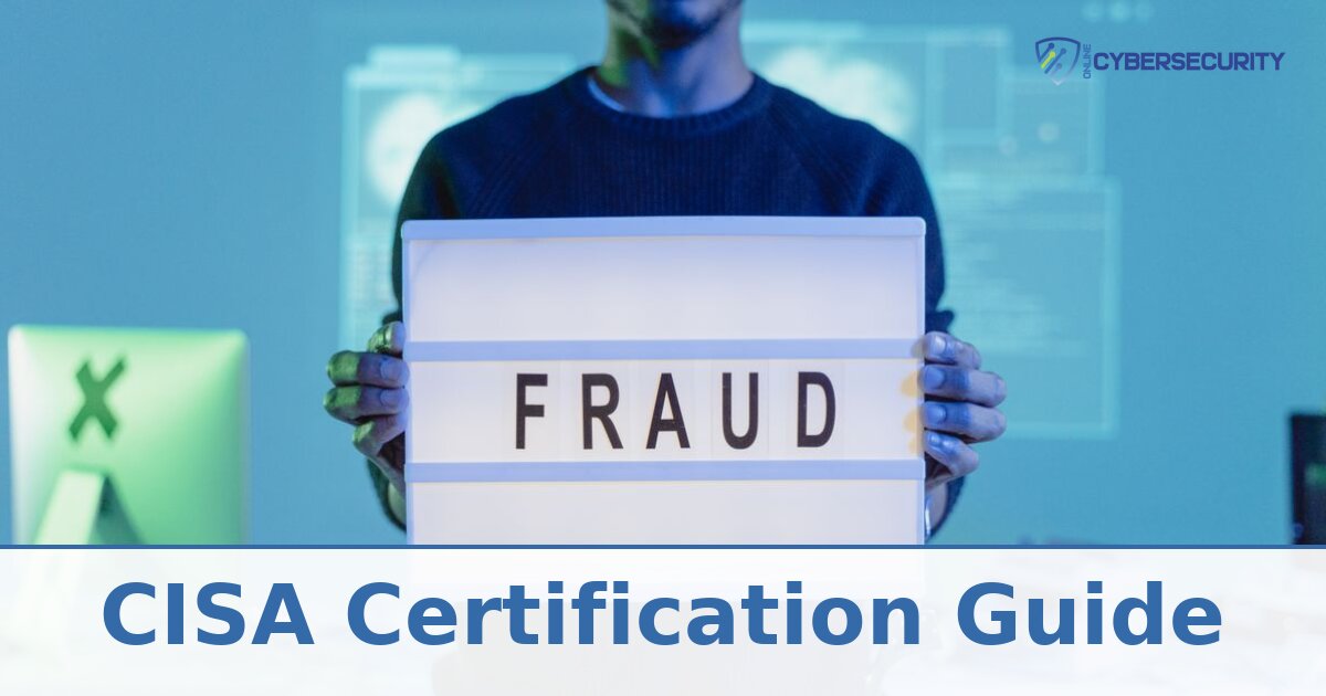 CISA Certification Guide 2026: Requirements, Exam & Prep