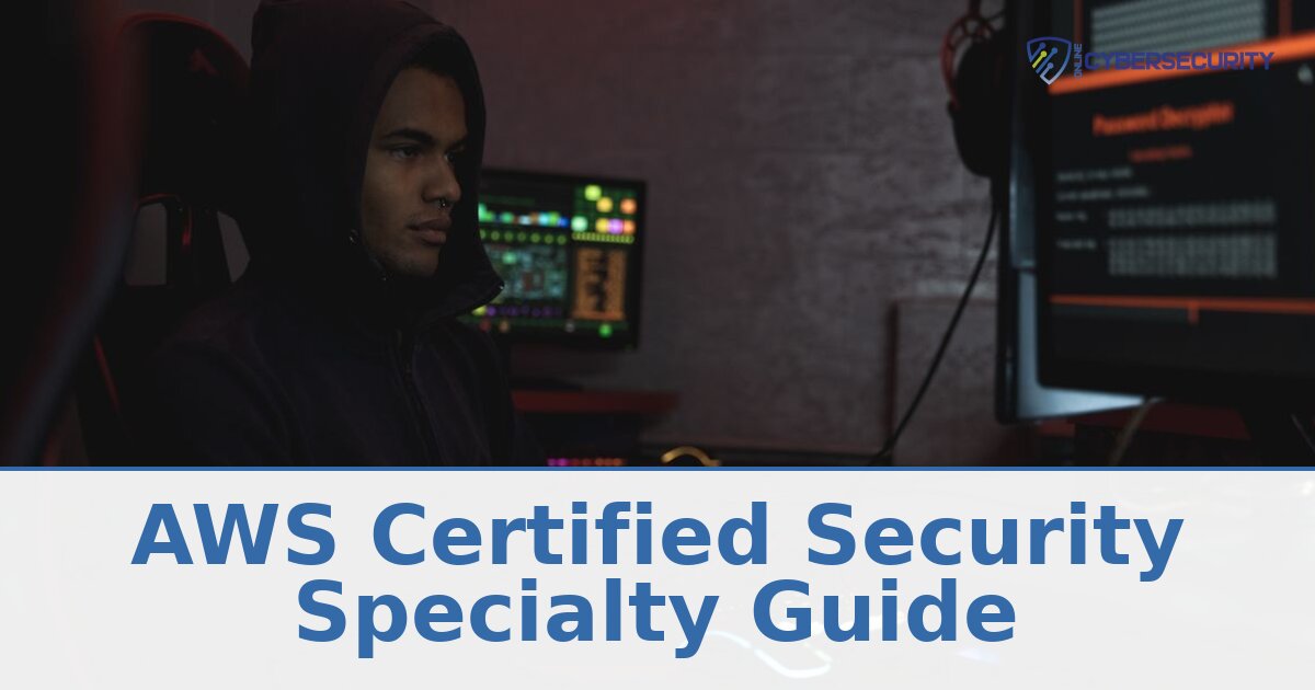 AWS Certified Security Specialty Guide (2026) | SCS-C03