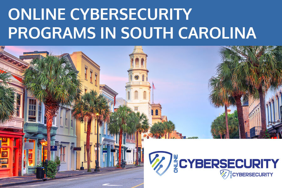 2026 Best Online Cybersecurity Schools in South Carolina